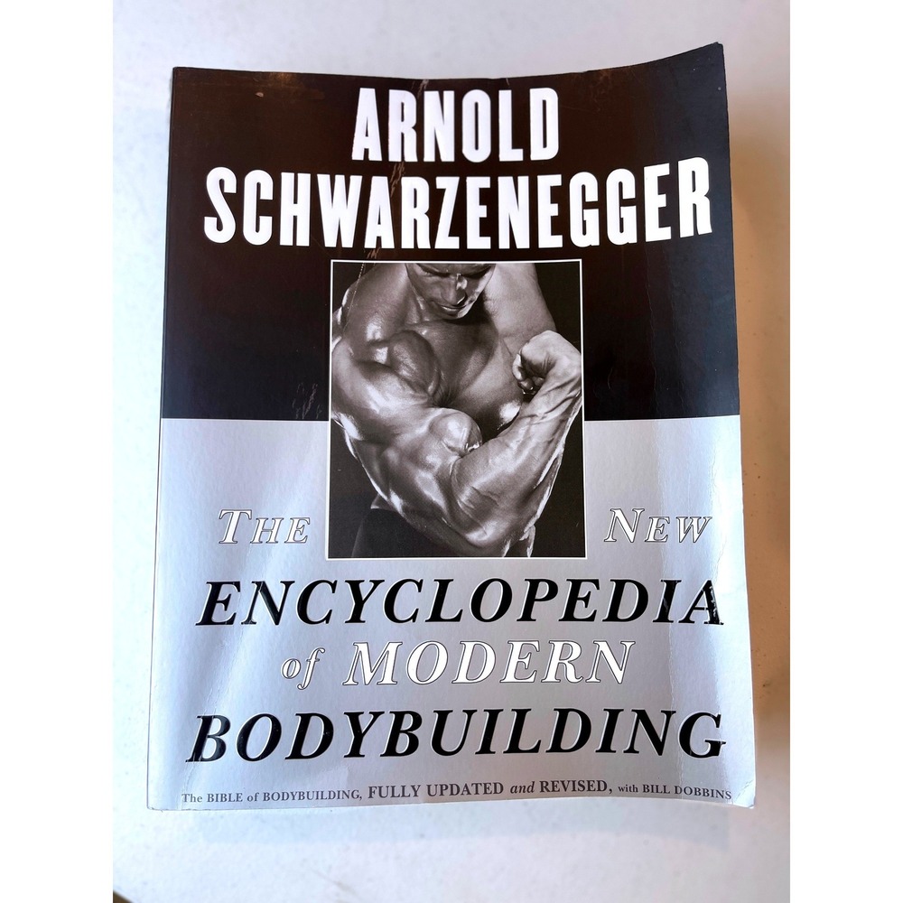 The New Encyclopedia of Modern Bodybuilding Arnold Schwarzenegger Paperback 1998